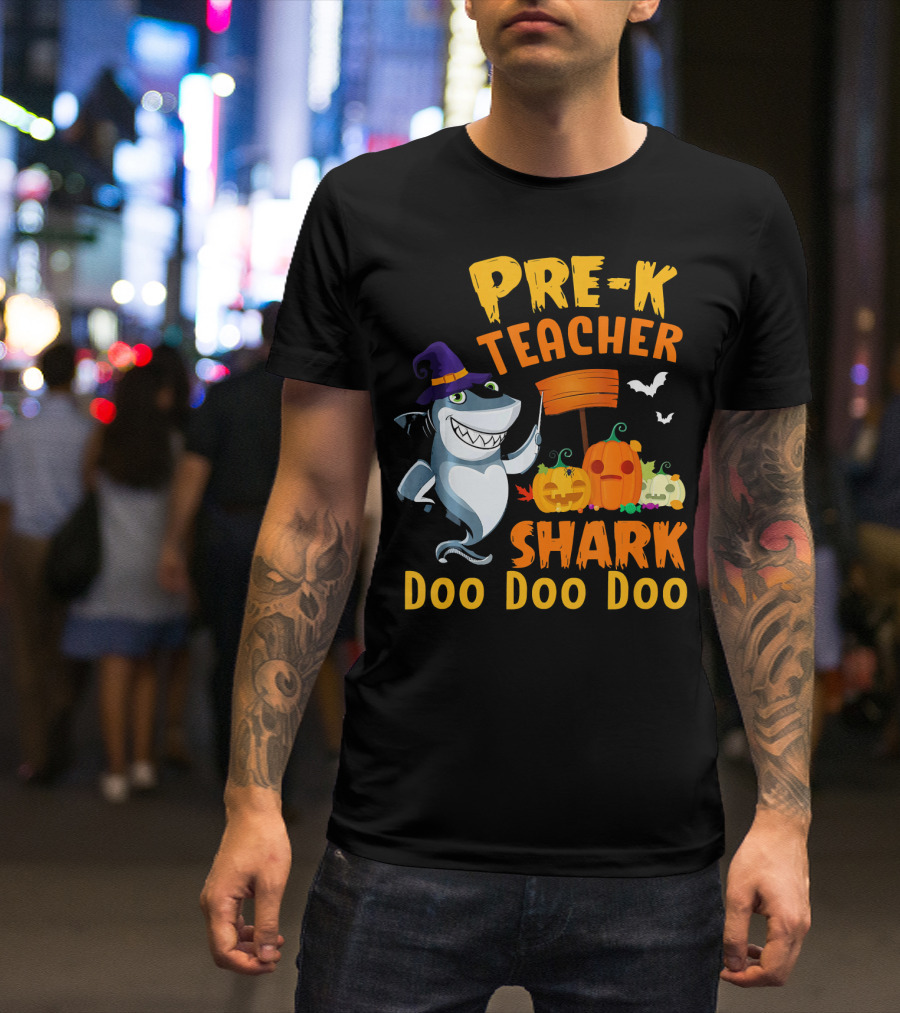 Pre-K Teacher Shark Doo Doo Doo Halloween Witch Pumpkins Bats T-Shirt