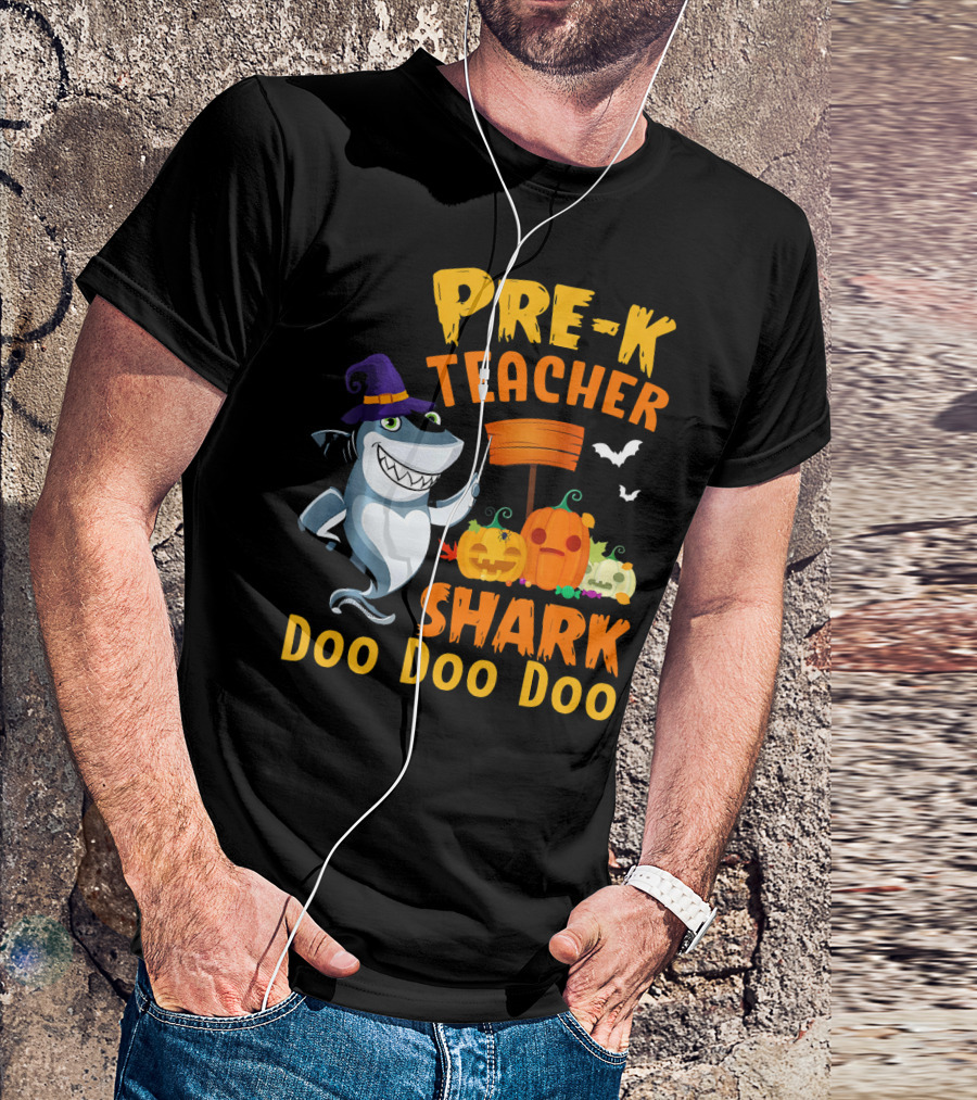 Pre-K Teacher Shark Doo Doo Doo Halloween Witch Pumpkins Bats T-Shirt
