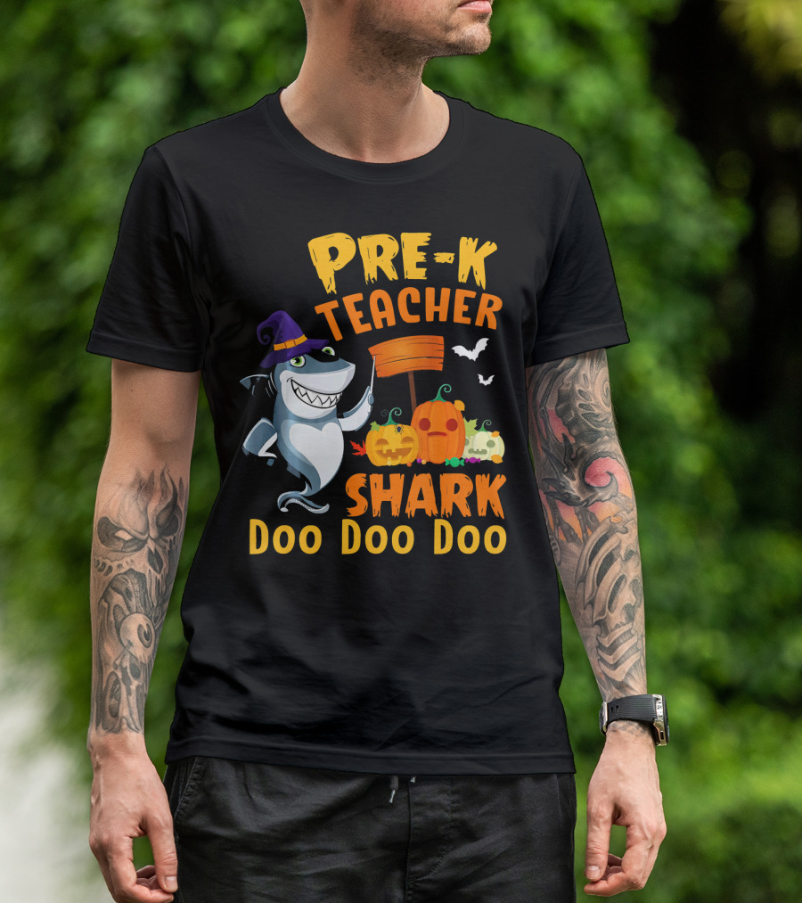Pre-K Teacher Shark Doo Doo Doo Halloween Witch Pumpkins Bats T-Shirt