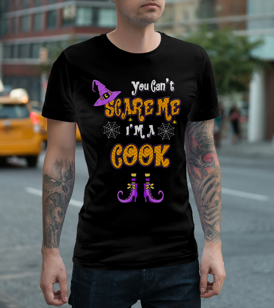 You Cant Scare Me Im Cook Halloween Witch Hat Boots Spider Webs T-Shirt