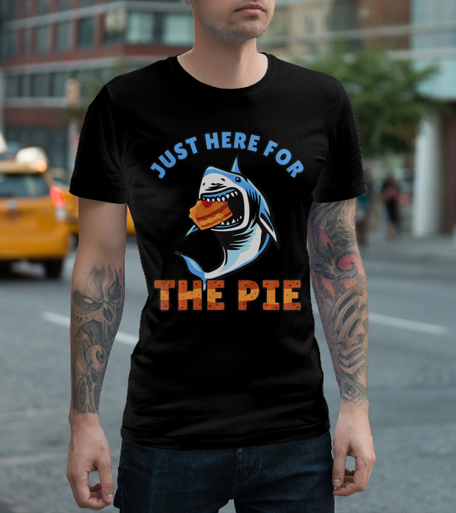 Just Here For The Pie Thanksgiving Shark T-Shirt