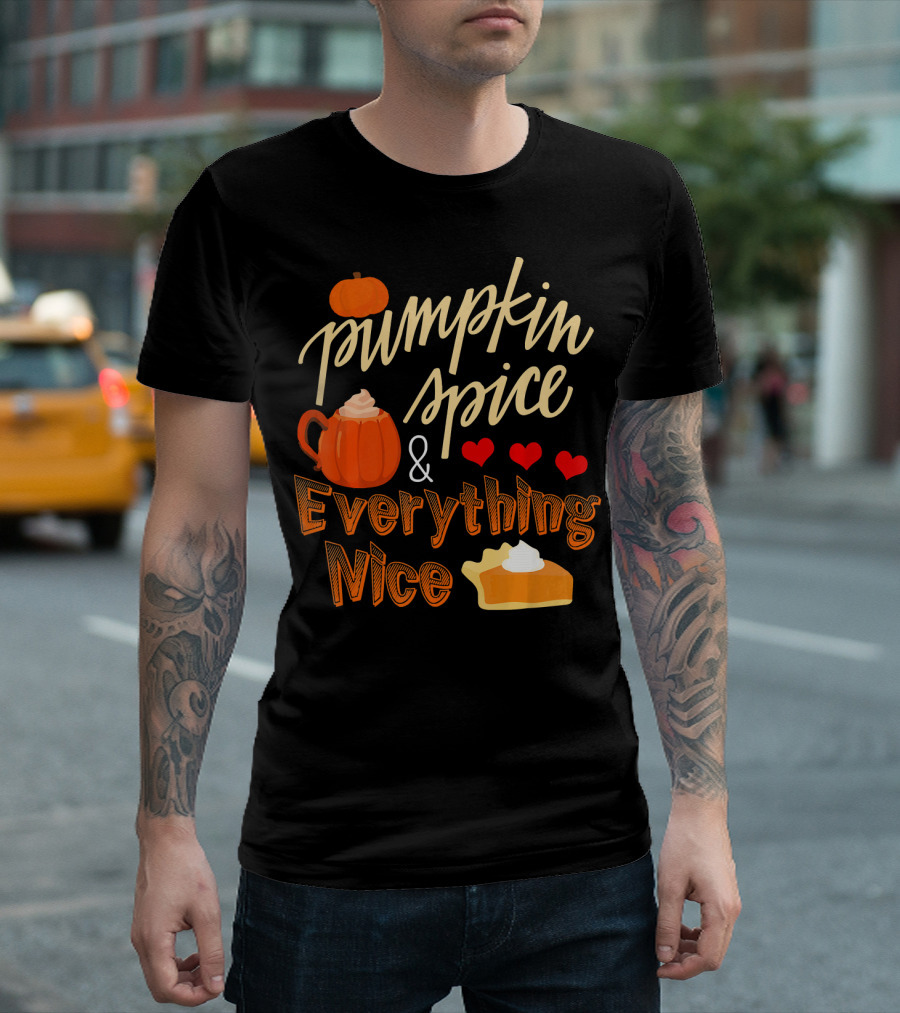 Pumpkin Spice and Everything Nice Hearts Pie Slice T-Shirt