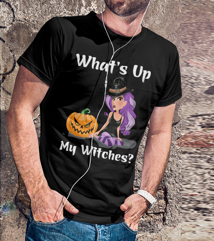 What's Up My Witches Funny Witch Pumpkin Halloween Purple Hat T-Shirt