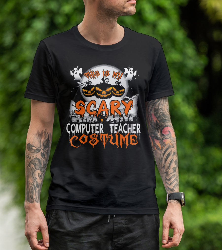 This Is My Scary Computer Teacher Costume With Ghosts And Jack-o'-Lanterns T-Shirt