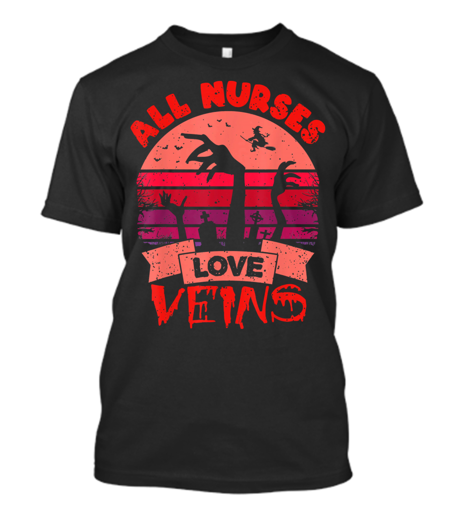 All Nurses Love Veins Halloween Nurse Humor T-Shirt