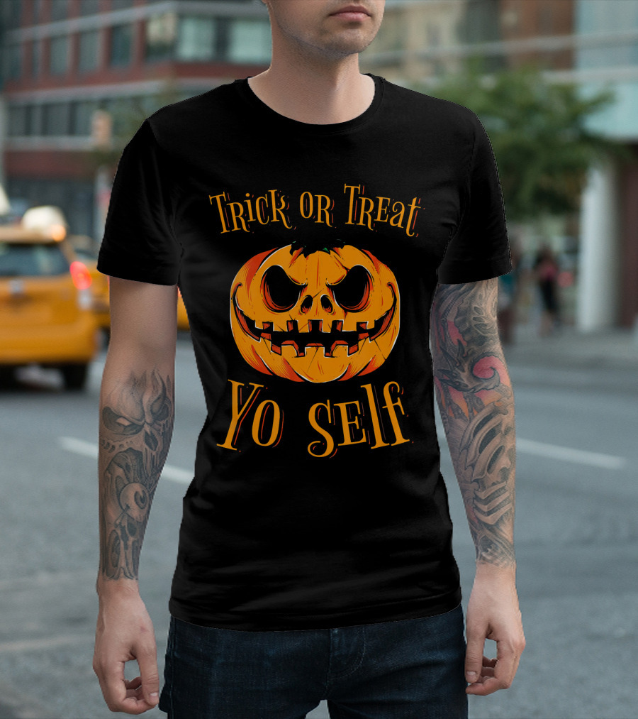 Trick Or Treat Yo Self Pumpkin Jack-O'-Lantern T-Shirt