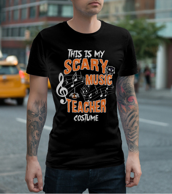 This Is My Scary Music Teacher Costume T-Shirt