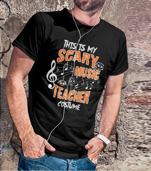 This Is My Scary Music Teacher Costume T-Shirt