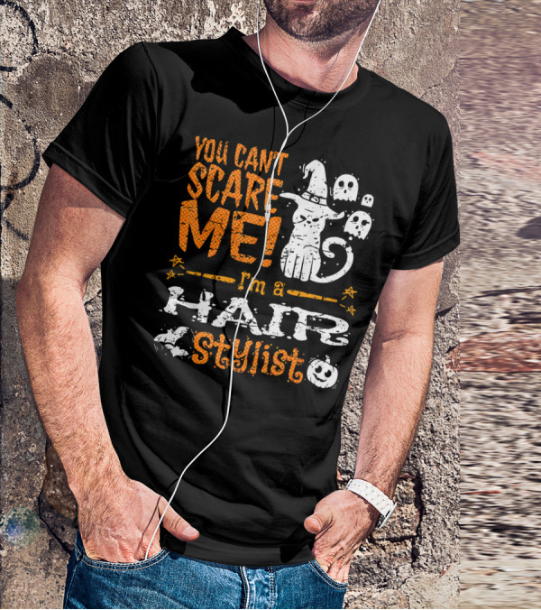 You Can't Scare Me I'm A Hair Stylist Halloween Cat And Ghosts T-Shirt