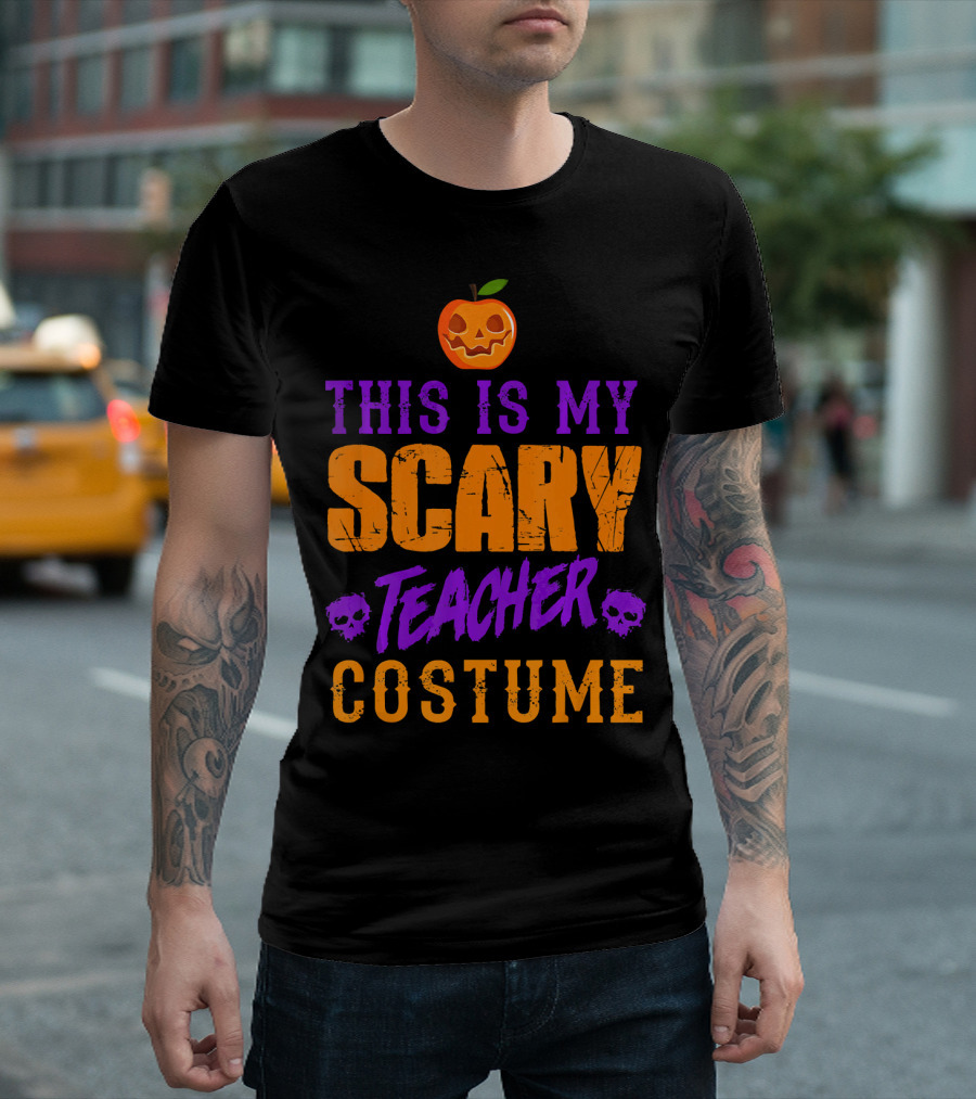 This Is My Scary Teacher Costume Halloween Pumpkin Skull T-Shirt