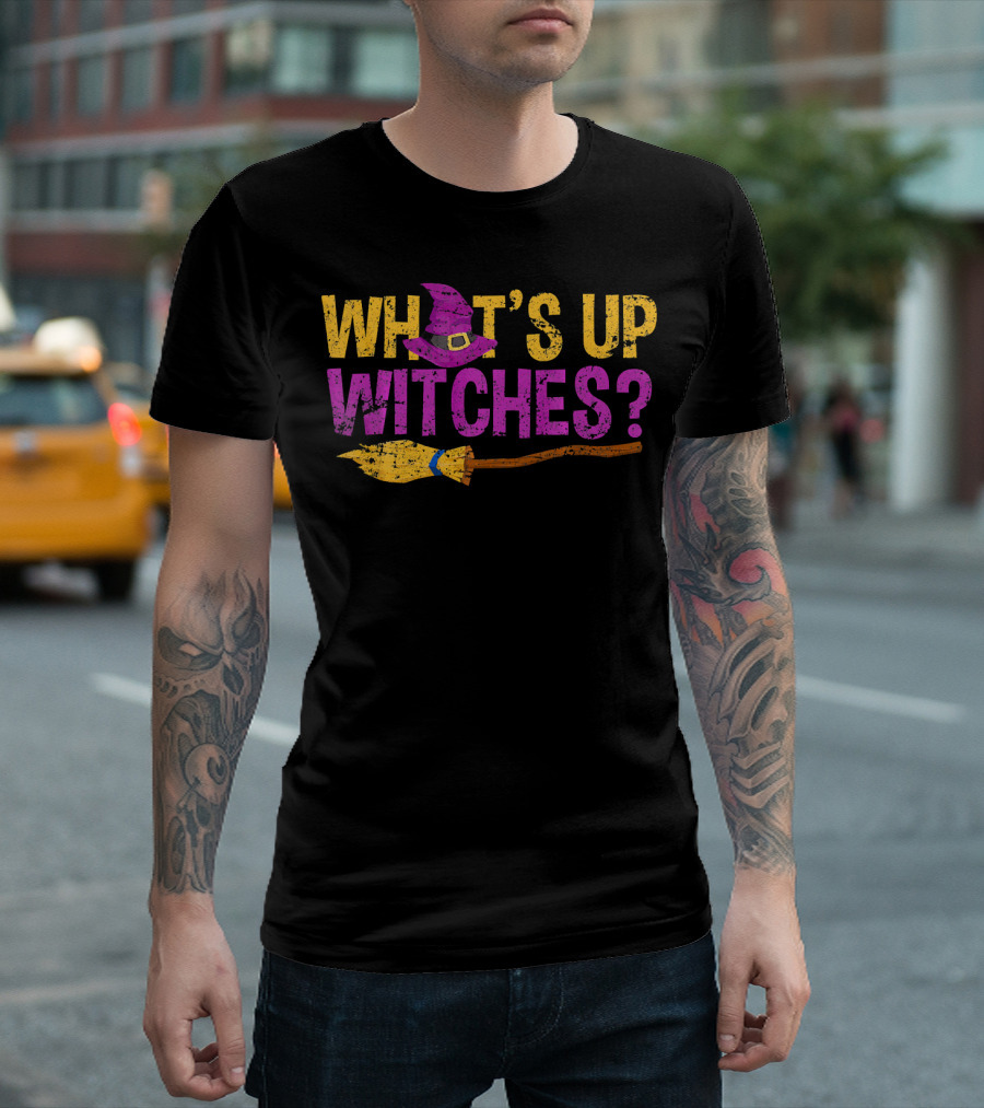 HALLOWEEN FUN WHAT'S UP WITCHES PURPLE HAT BROOMSTICK T-Shirt