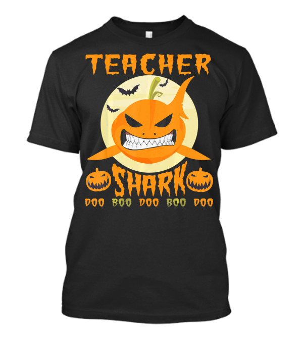 Teacher Shark Doo Doo Boo Boo Pumpkin Halloween T-Shirt