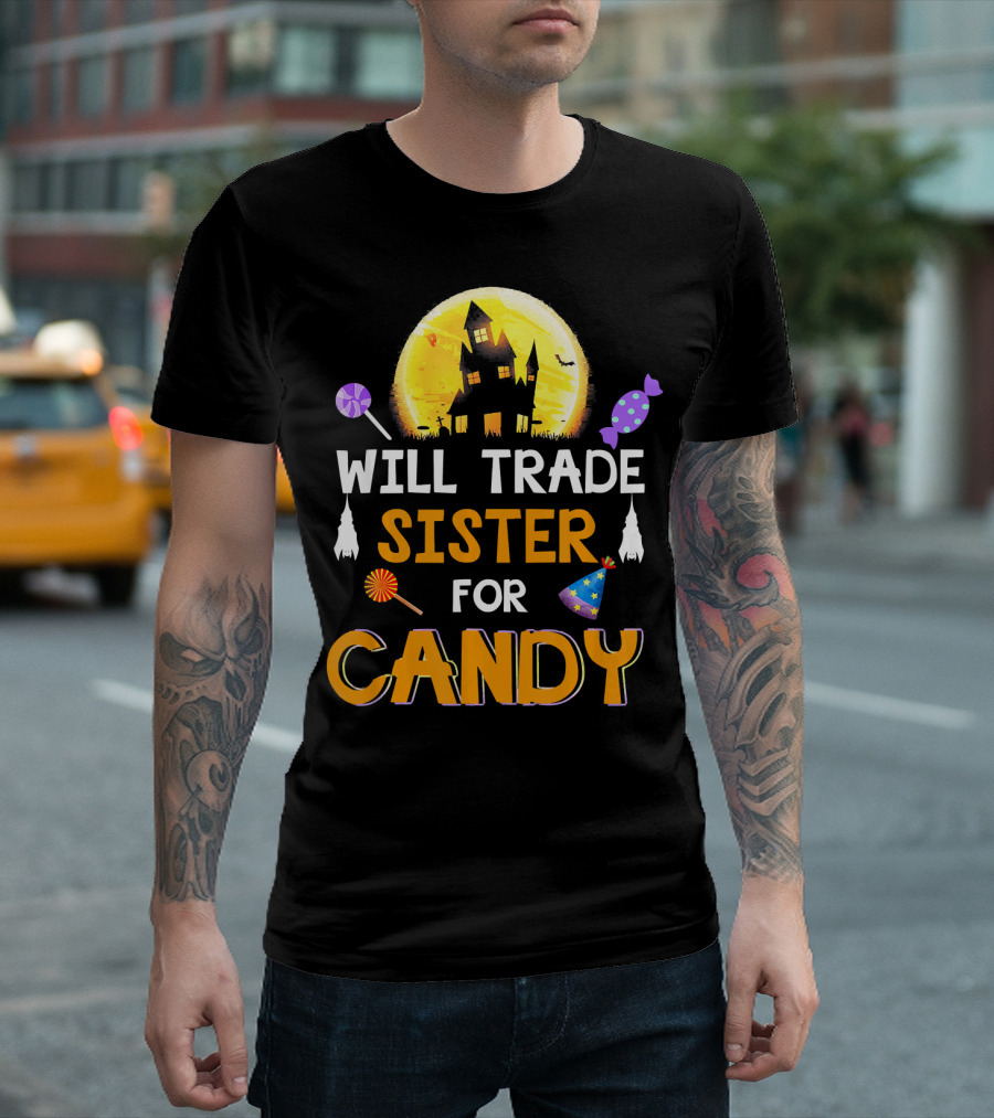 Will Trade Sister For Candy Halloween Haunted House Lollipops Moon T-Shirt