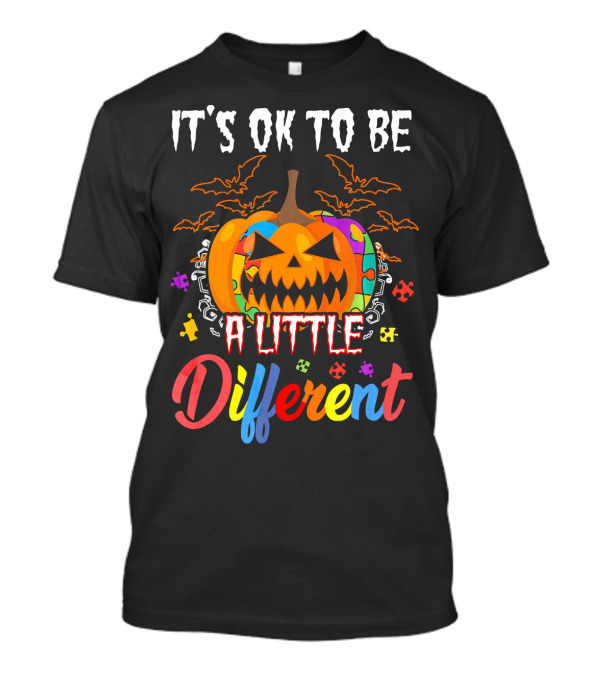 It's Ok To Be A Little Different Halloween Pumpkin T-Shirt