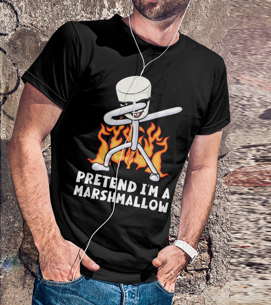 Pretend I'm A Marshmallow Funny Dab With Flames T-Shirt
