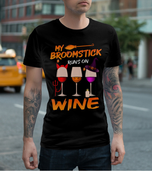 My Broomstick Runs On Wine Halloween Glasses T-Shirt