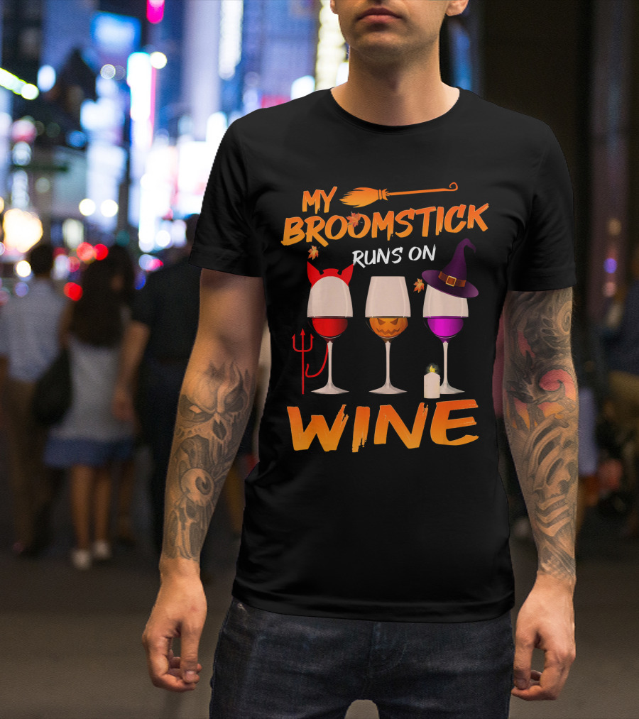 My Broomstick Runs On Wine Halloween Glasses T-Shirt