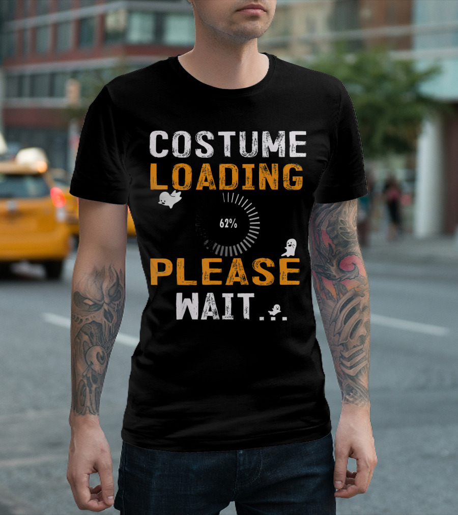 Costume Loading 62% Please Wait Ghosts Fun T-Shirt