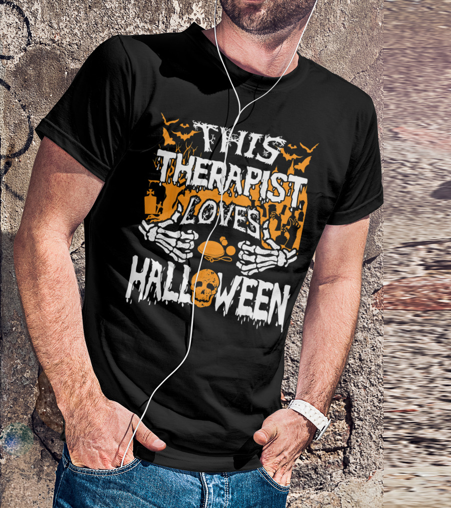 This Therapist Loves Halloween Skeletons Pumpkins Bats Skulls T-Shirt