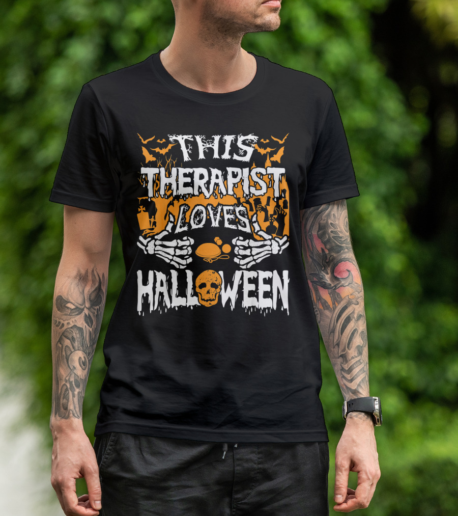 This Therapist Loves Halloween Skeletons Pumpkins Bats Skulls T-Shirt