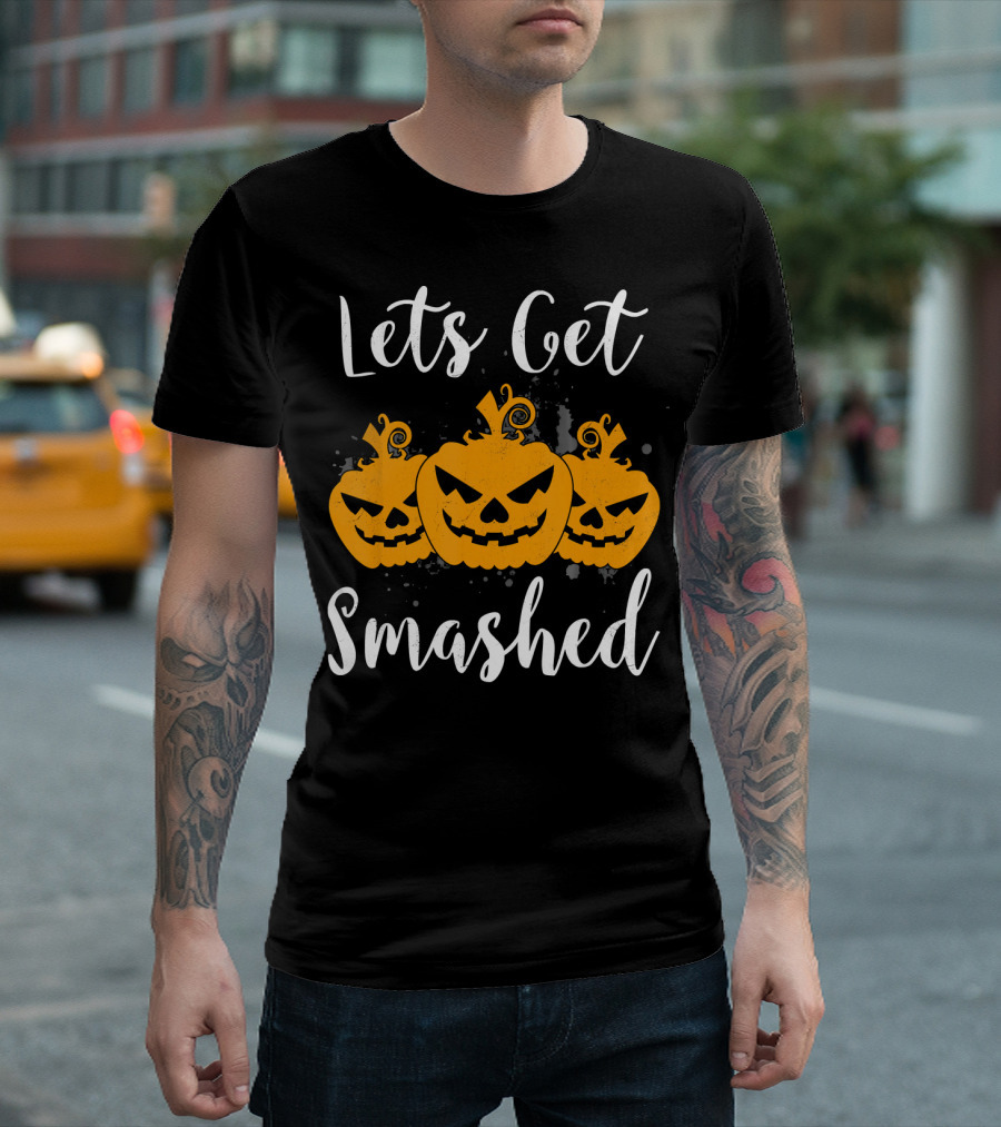 Lets Get Smashed Pumpkin Halloween Party Trio T-Shirt