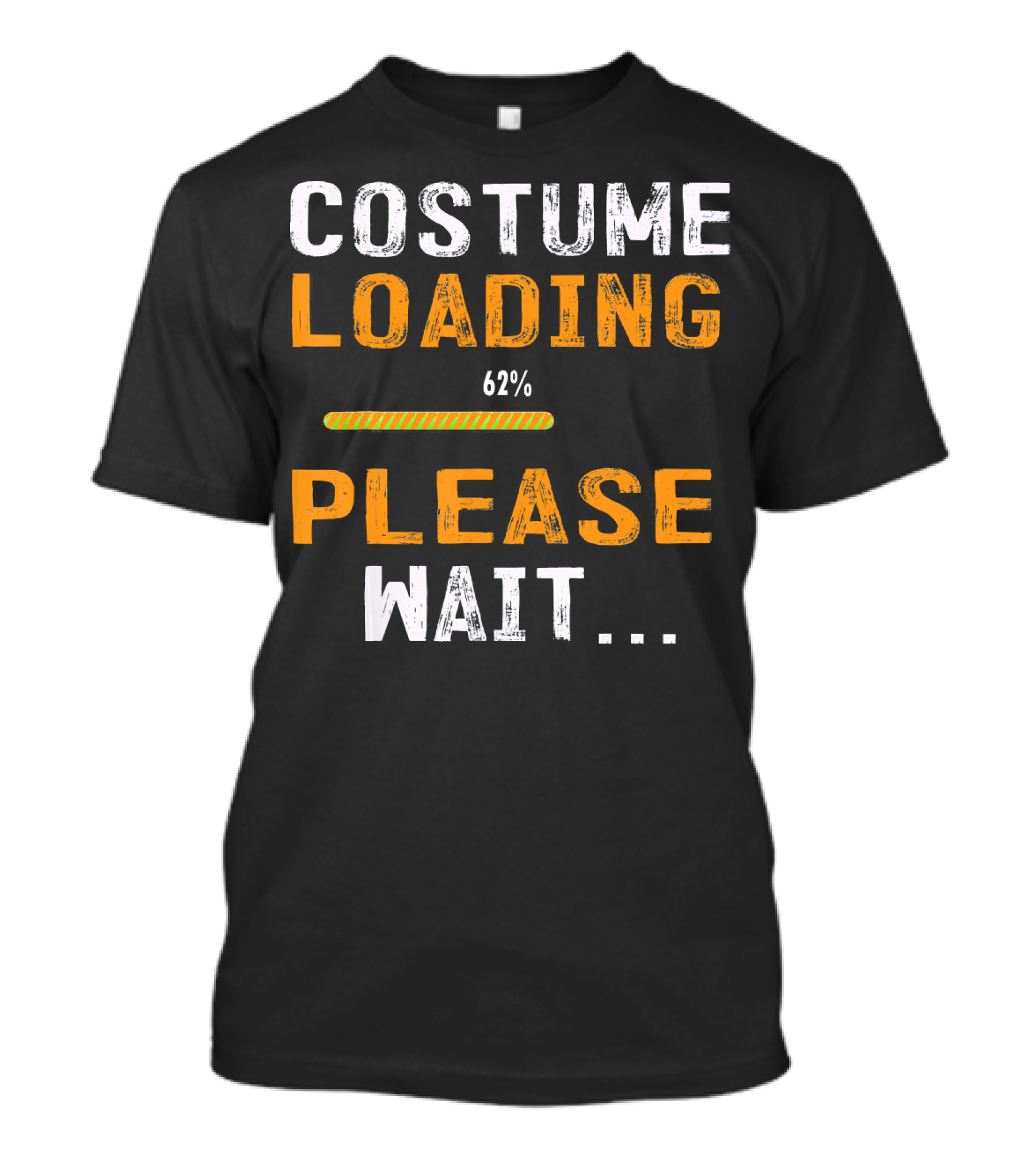 Costume Loading 62% Please Wait Funny Halloween T-Shirt