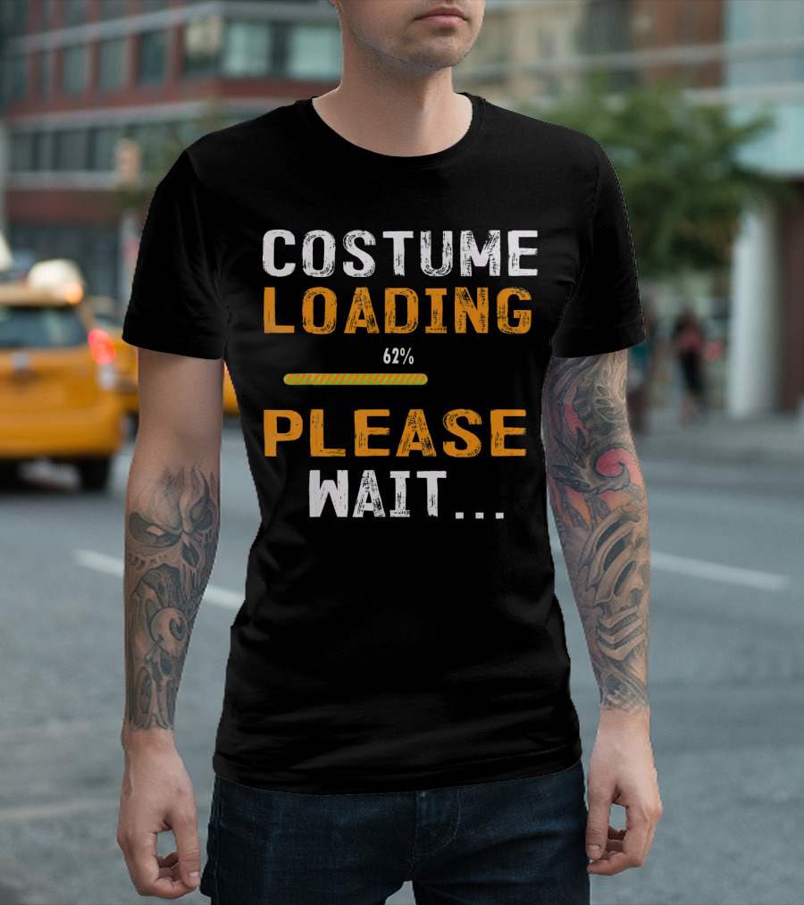 Costume Loading 62% Please Wait Funny Halloween T-Shirt