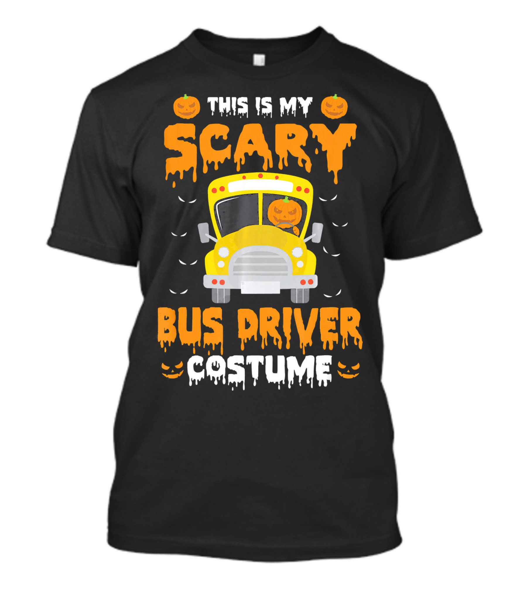 This Is My Scary School Bus Driver Costume Halloween Jack-O'-Lanterns T-Shirt