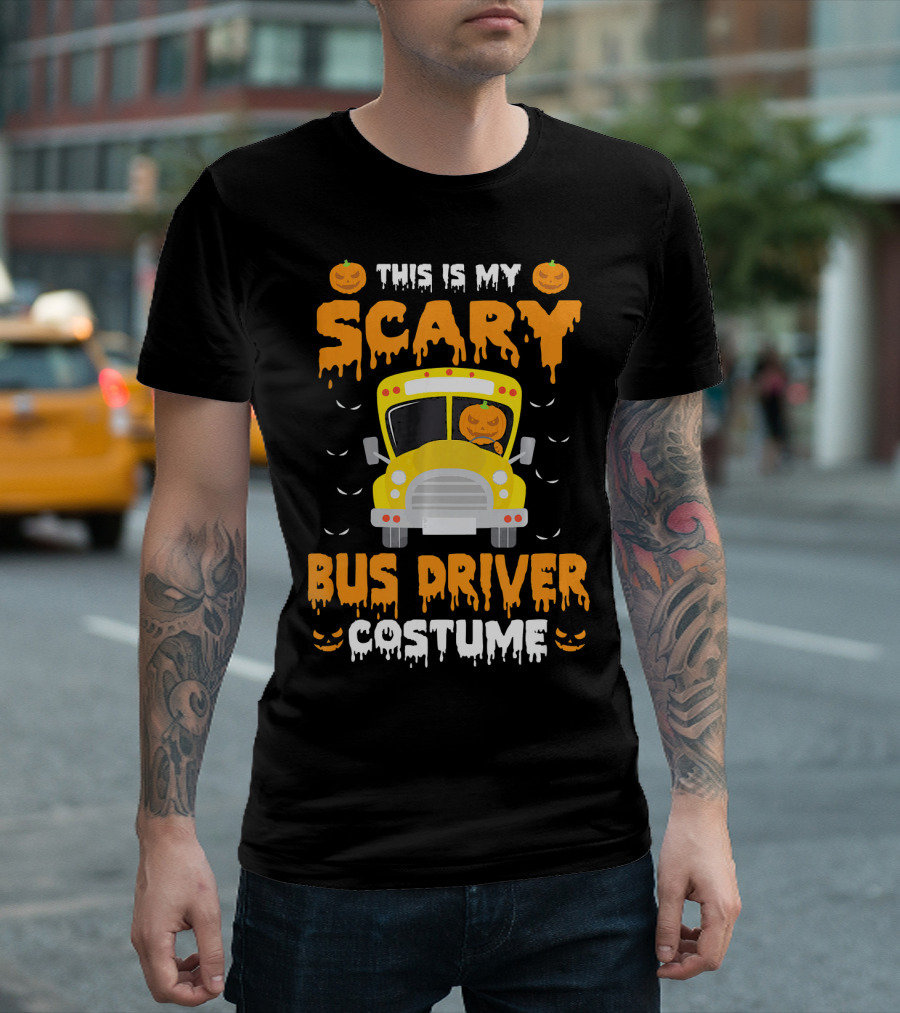 This Is My Scary School Bus Driver Costume Halloween Jack-O'-Lanterns T-Shirt