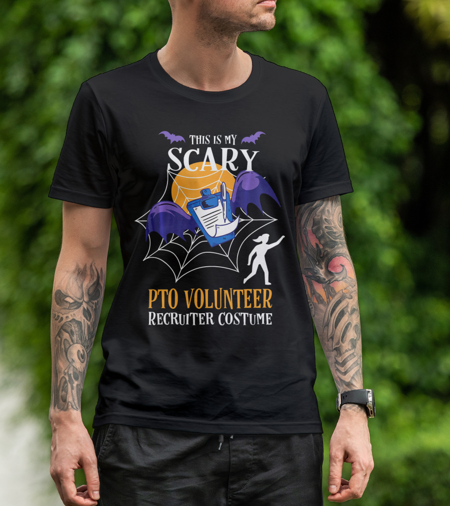 This Is My Scary PTO Volunteer Recruiter Costume T-Shirt