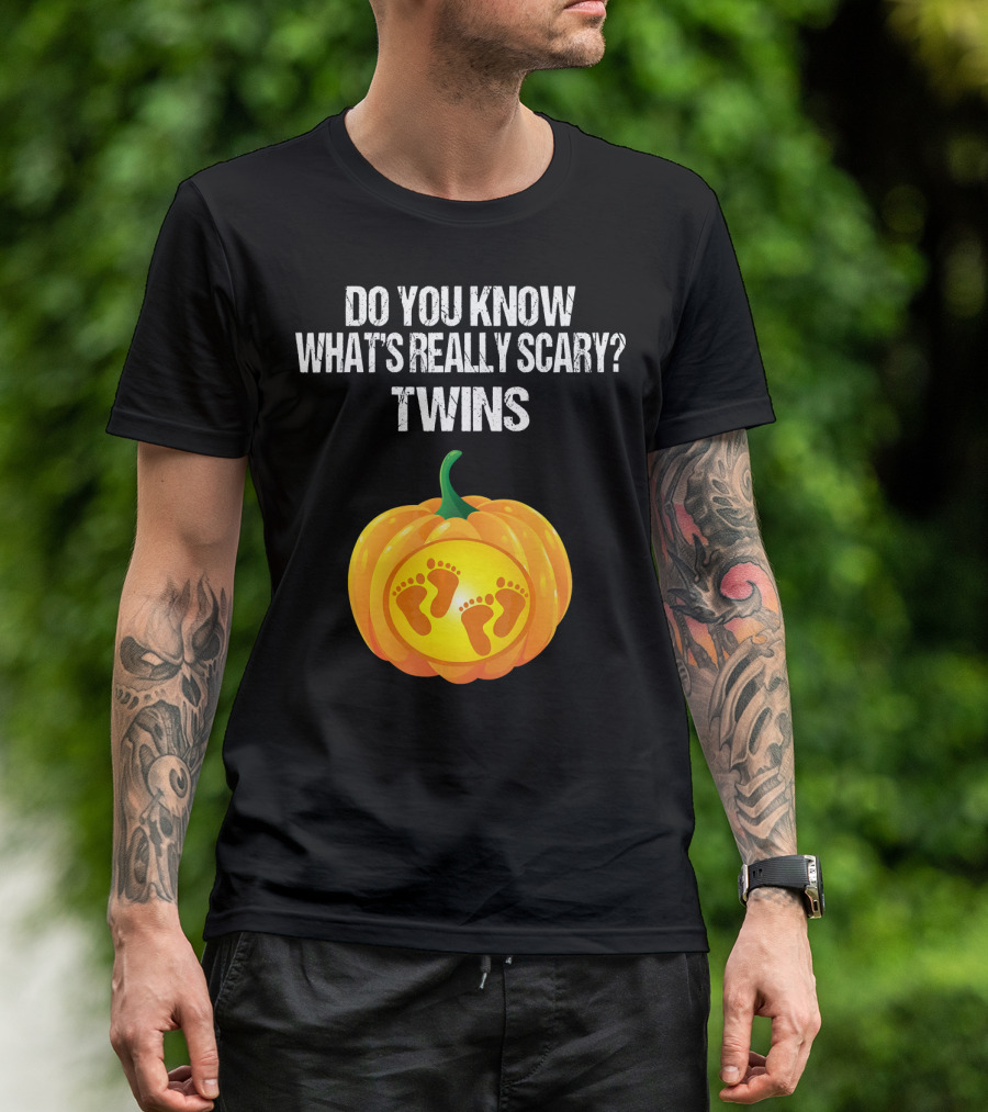 Do You Know What's Really Scary? Twins Pumpkin Belly Pregnancy Announcement T-Shirt