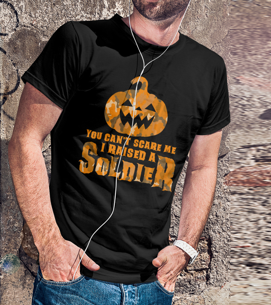 You Can't Scare Me I Raised A Soldier Halloween Camo Pumpkin T-Shirt