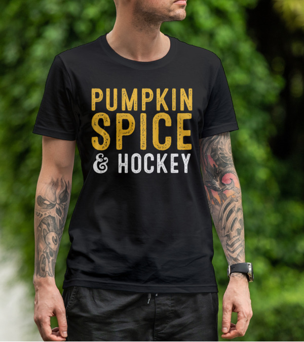 Pumpkin Spice And Hockey T-Shirt