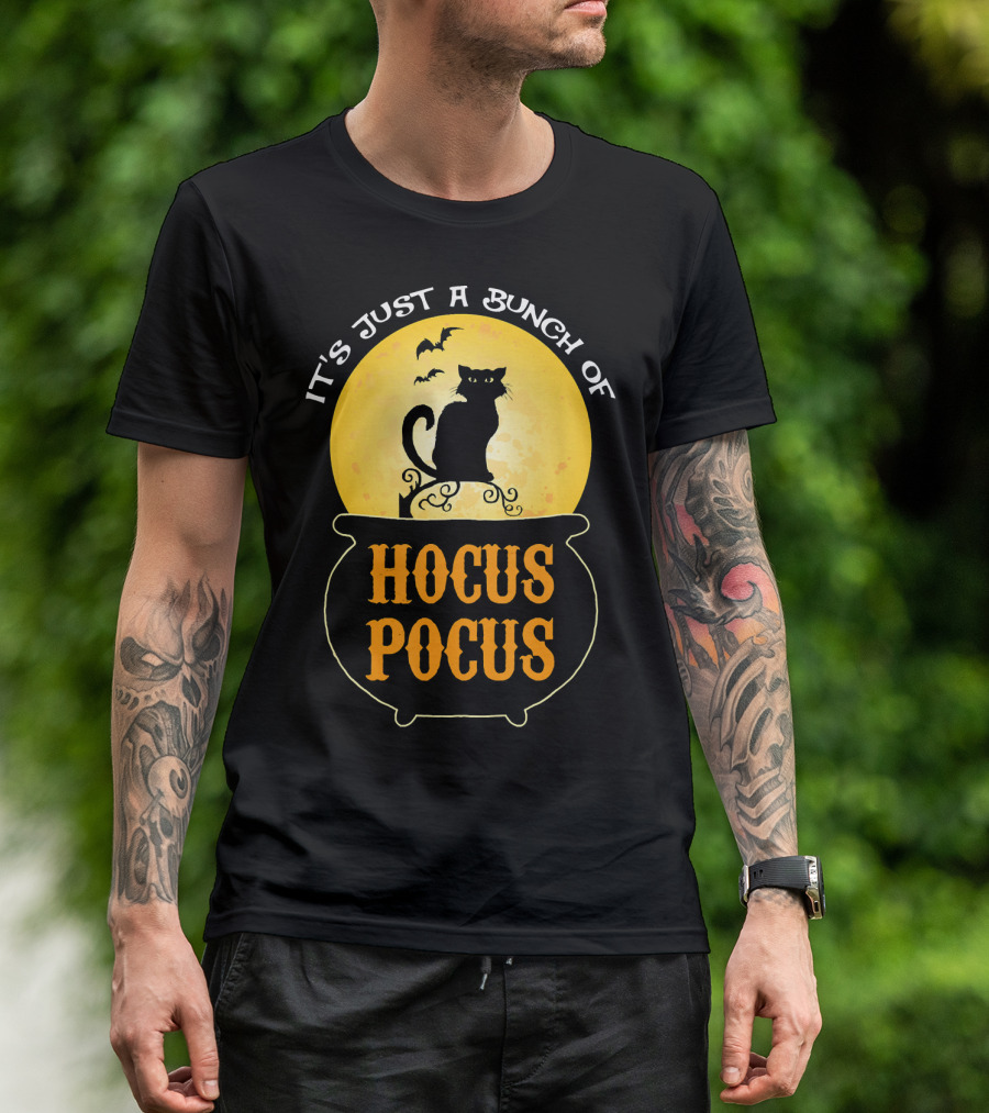 It's Just A Bunch Of Hocus Pocus Halloween Black Cat Cauldron Moon Bats T-Shirt