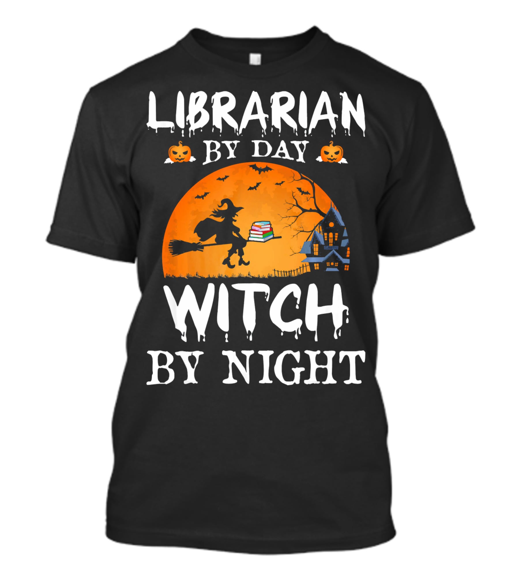 Librarian By Day Witch By Night Halloween Broomstick Silhouette With Books And Haunted House T-Shirt