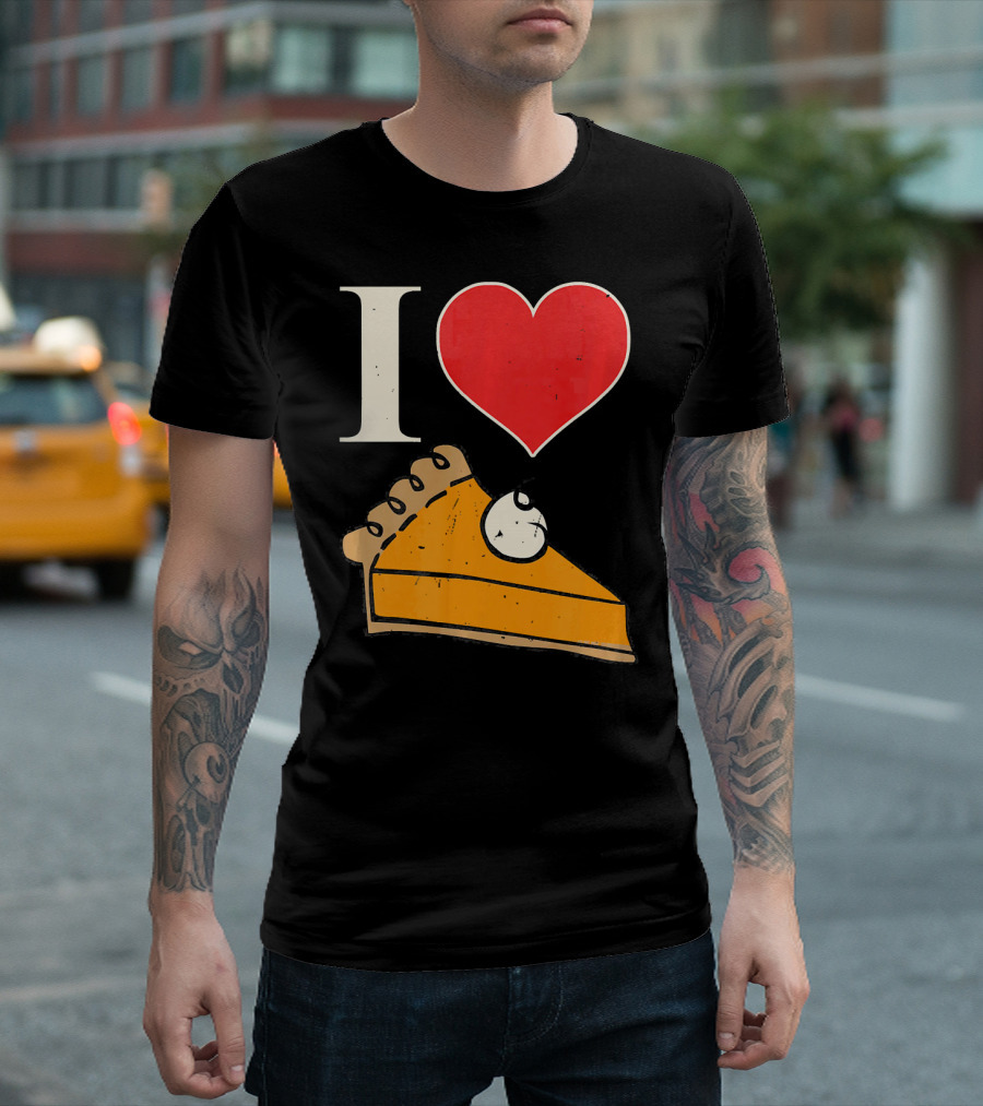 I Love Pumpkin Pie Heart Slice Funny Holiday T-Shirt