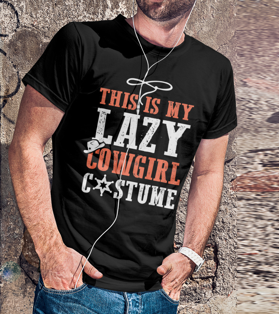 This Is My Lazy Cowgirl Costume Halloween Funny Par T-Shirt