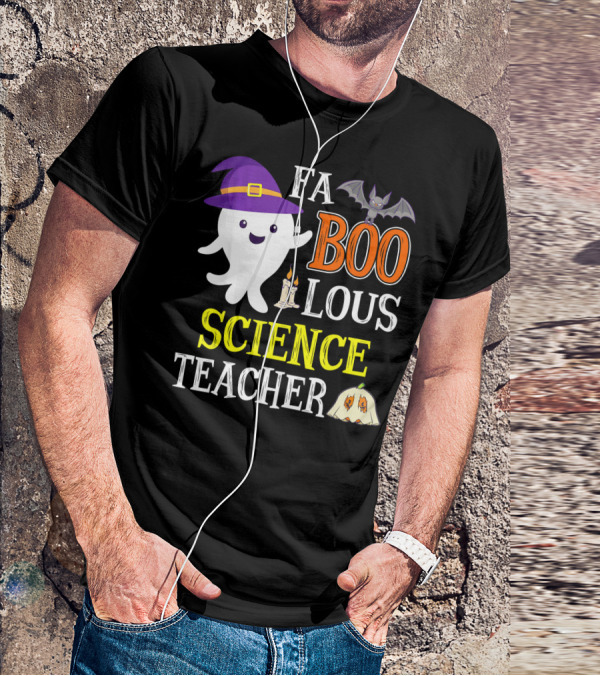 FaBOOlous Science Teacher Ghost Halloween T-Shirt