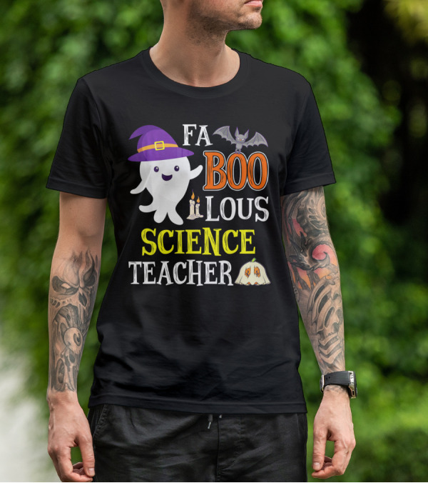 FaBOOlous Science Teacher Ghost Halloween T-Shirt