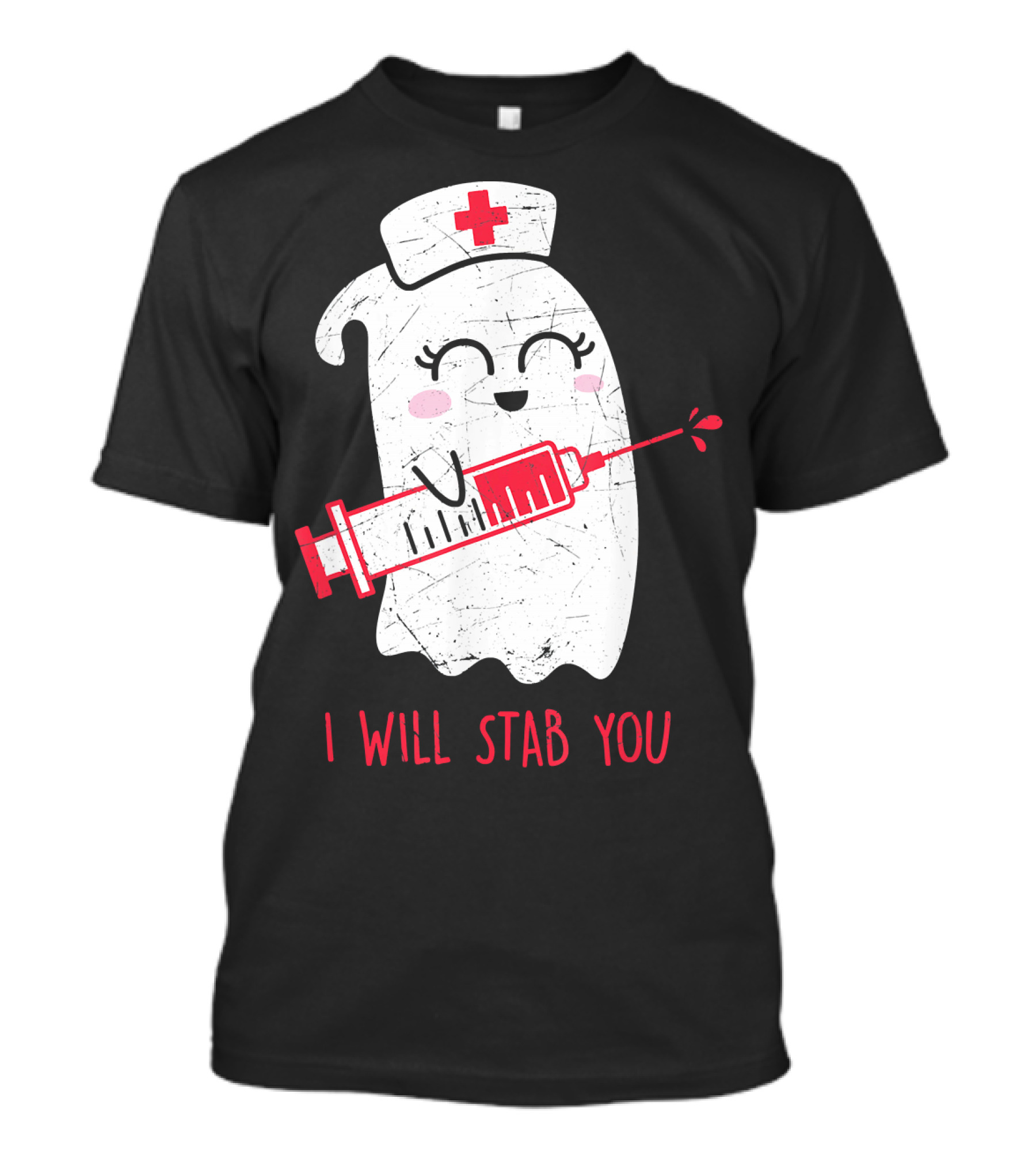 Funny Ghost Nurse I Will Stab You Halloween Humor T-Shirt