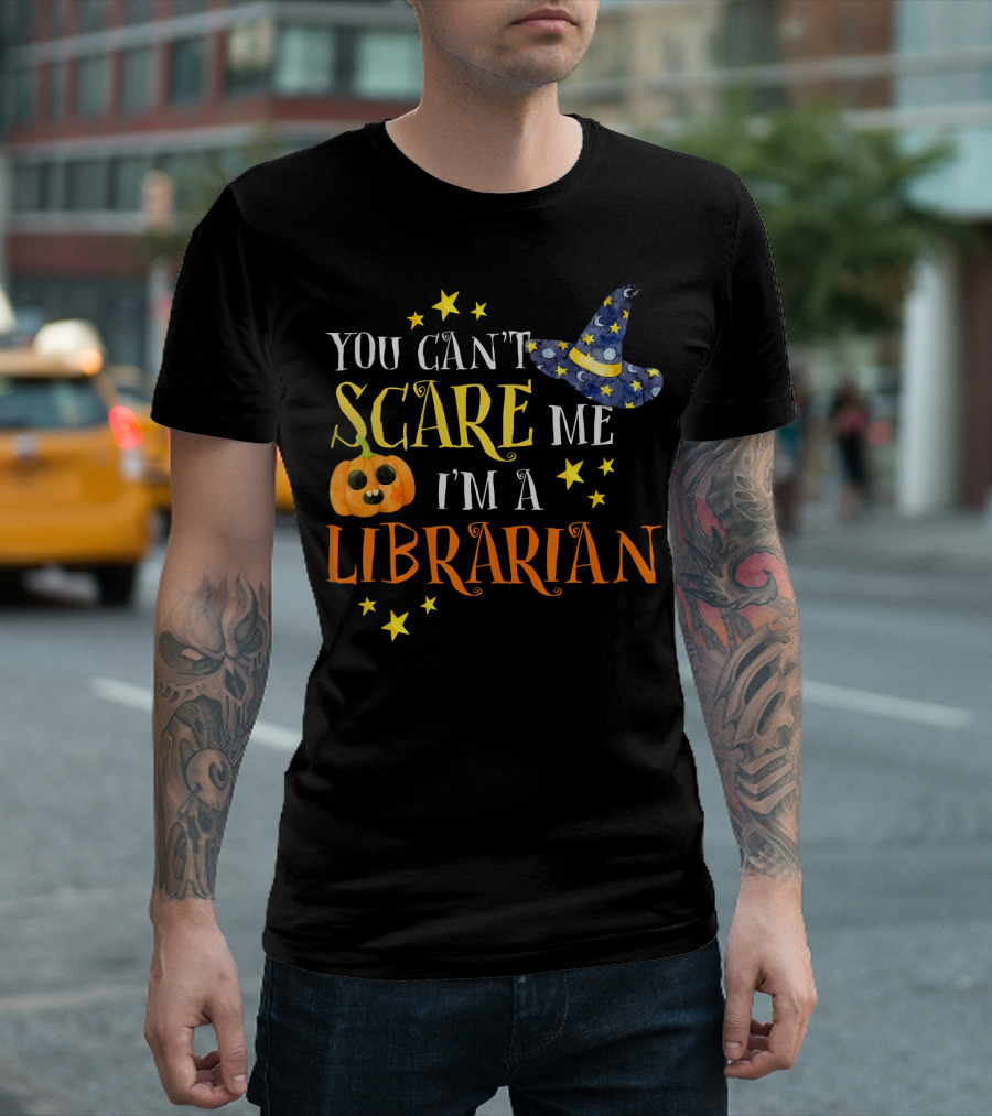 You Can't Scare Me I'm A Librarian Halloween Pumpkin Witch Hat Stars T-Shirt