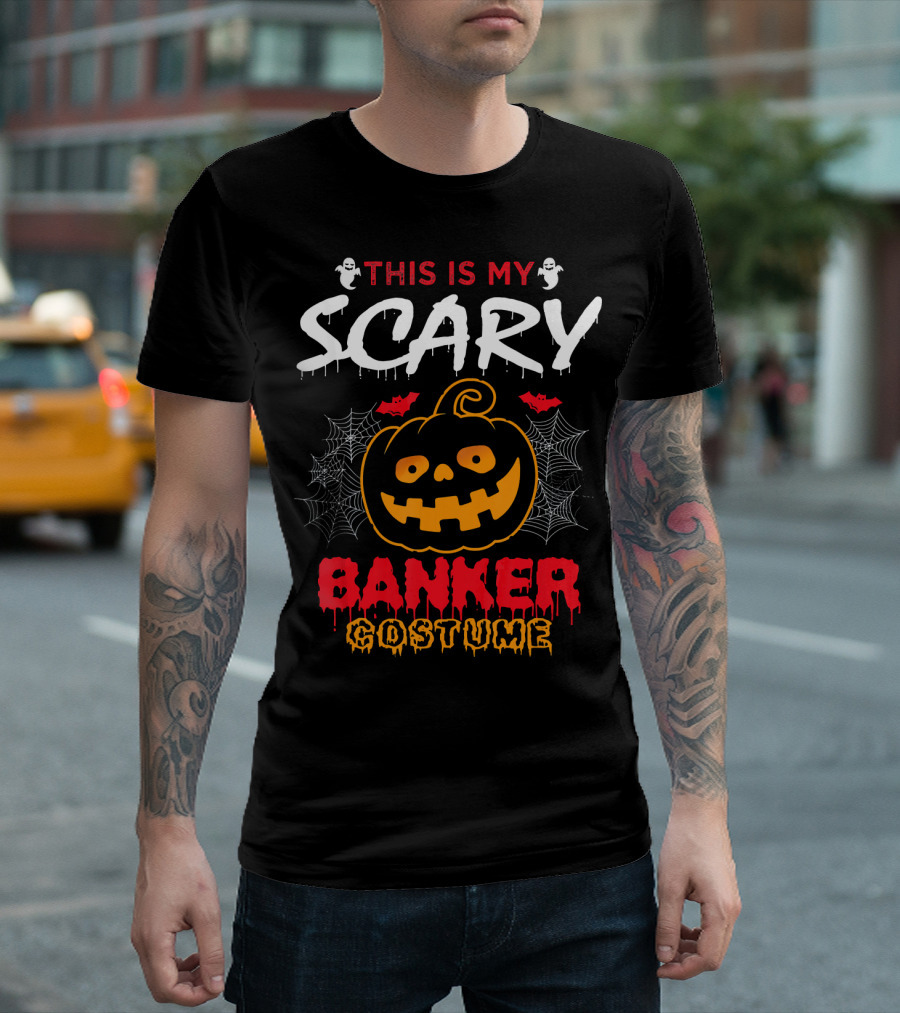 This Is My Scary Banker Costume Pumpkin Spider Web Ghosts T-Shirt