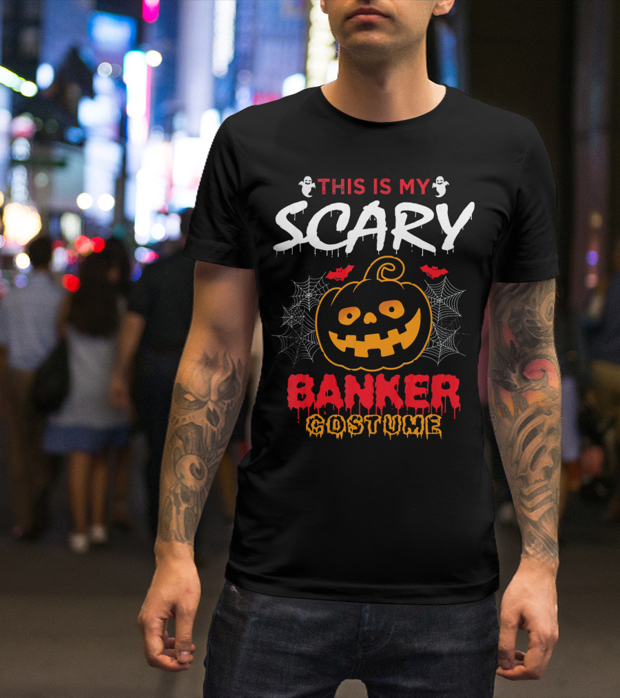This Is My Scary Banker Costume Pumpkin Spider Web Ghosts T-Shirt