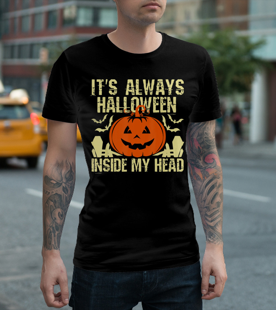 It's Always Halloween Inside My Head Pumpkin T-Shirt