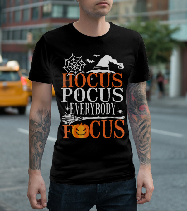 Hocus Pocus Everybody Focus Witch Hat Spider Web Broom Pumpkin T-Shirt
