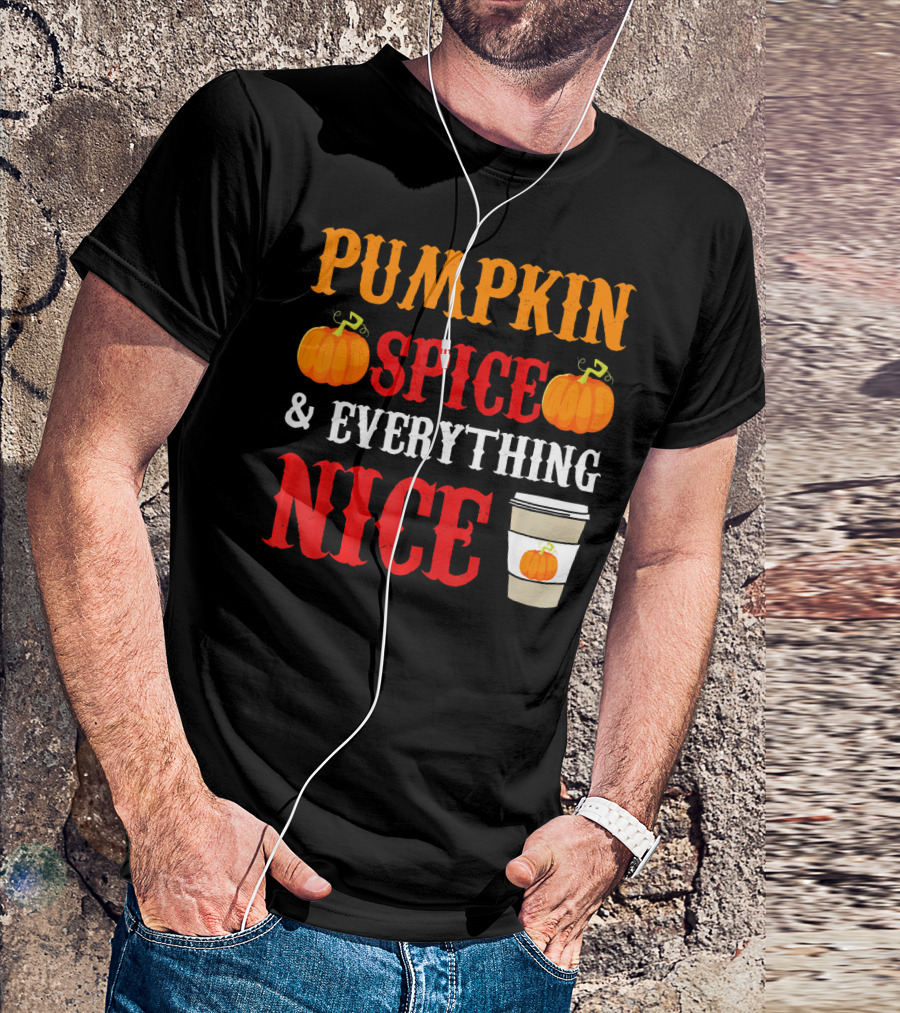 Pumpkin Spice And Everything Nice Coffee Halloween Costume T-Shirt