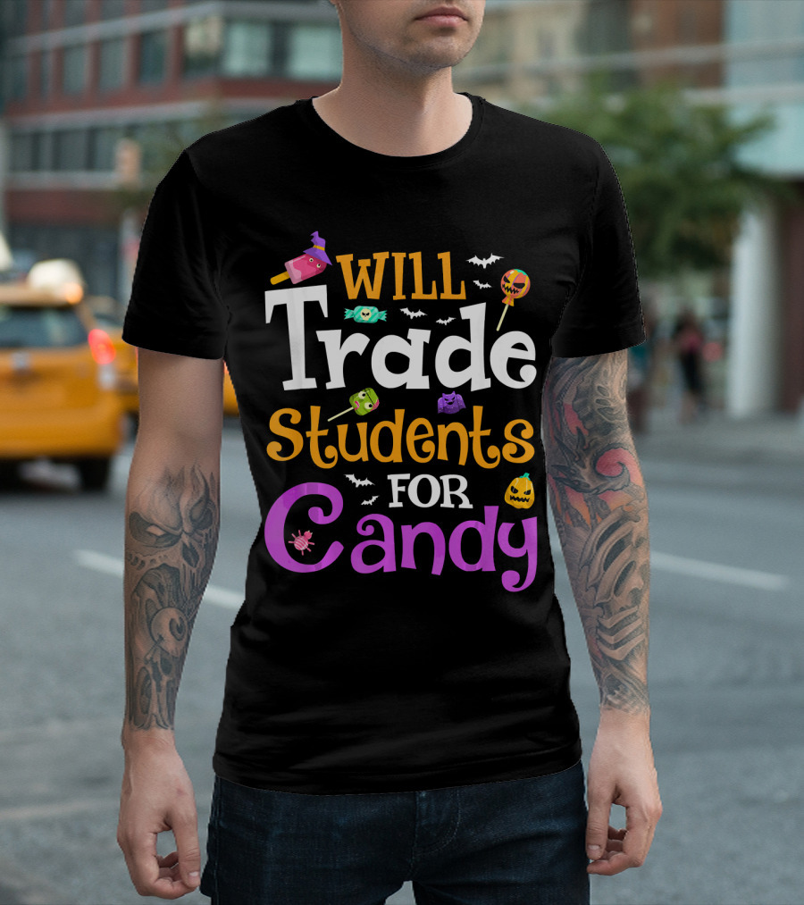 Will Trade Students for Candy Halloween Teacher Shirt with Cute Sweets and Bats T-Shirt