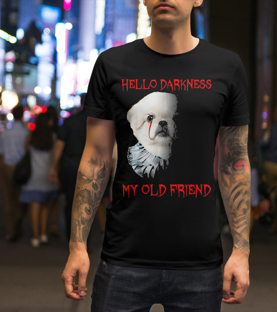 Halloween Hello Darkness My Old Friend Creepy Clown Dog T-Shirt