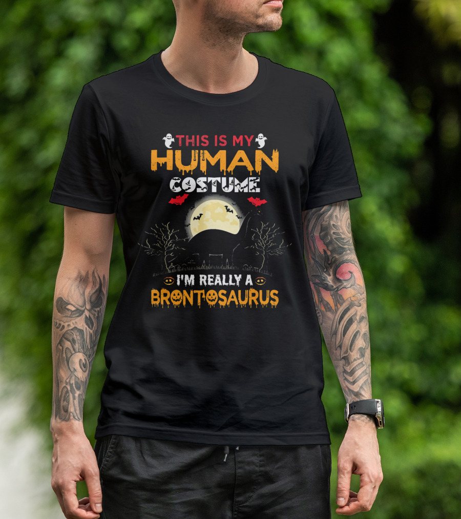 This Is My Human Costume I'm Really A Brontosaurus Halloween Moon Ghosts Bats Trees T-Shirt