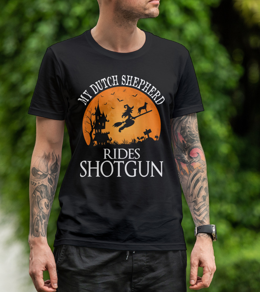 My Dutch Shepherd Rides Shotgun Halloween Night T-Shirt